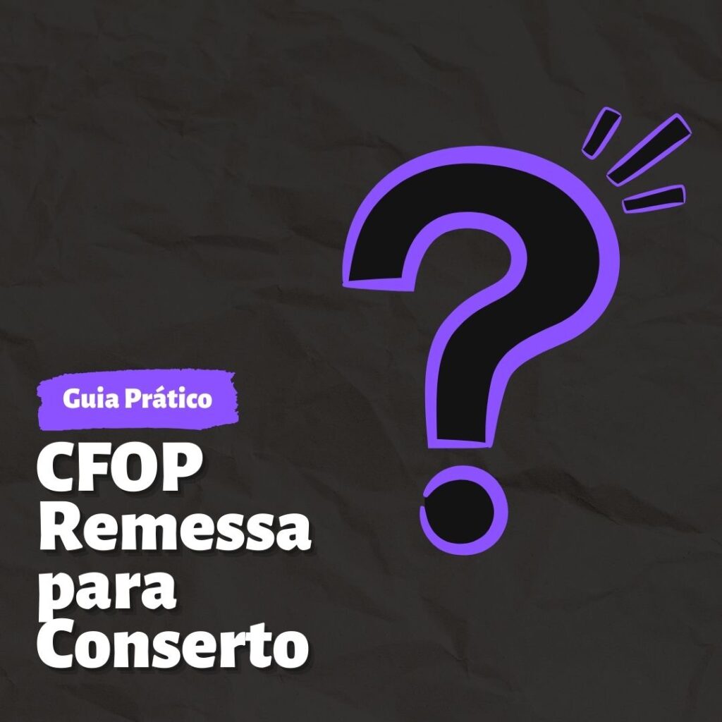 CFOP para remessa para conserto